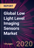 Global Low Light Level Imaging Sensors Market 2020-2024- Product Image