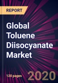 Global Toluene Diisocyanate Market 2020-2024- Product Image