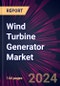 Wind Turbine Generator Market 2024-2028 - Product Image