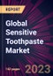 Global Sensitive Toothpaste Market 2021-2025 - Product Image