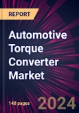 Automotive Torque Converter Market 2024-2028- Product Image