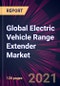 Global Electric Vehicle Range Extender Market 2021-2025 - Product Image