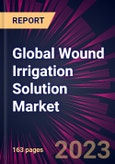 Global Wound Irrigation Solution Market 2020-2024- Product Image