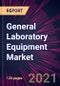 General Laboratory Equipment Market 2021-2025 - Product Thumbnail Image