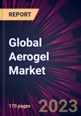 Global Aerogel Market 2023-2027- Product Image