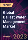 Global Ballast Water Management Market 2023-2027- Product Image