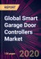 Global Smart Garage Door Controllers Market 2020-2024 - Product Thumbnail Image