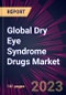 Global Dry Eye Syndrome Drugs Market 2023-2027 - Product Thumbnail Image
