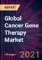 Global Cancer Gene Therapy Market 2021-2025 - Product Thumbnail Image
