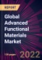 Global Advanced Functional Materials Market 2022-2026 - Product Image