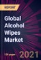 Global Alcohol Wipes Market 2021-2025 - Product Thumbnail Image
