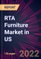 RTA Furniture Market in US 2022-2026 - Product Image