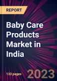 Baby Care Products Market in India 2023-2027- Product Image