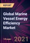 Global Marine Vessel Energy Efficiency Market 2021-2025 - Product Thumbnail Image