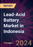 Lead-acid Battery Market in Indonesia 2024-2028- Product Image