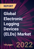 Global Electronic Logging Devices (ELDs) Market 2023-2027- Product Image