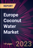 Europe Coconut Water Market 2023-2027- Product Image
