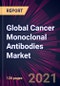 Global Cancer Monoclonal Antibodies Market 2021-2025 - Product Thumbnail Image