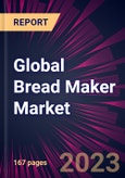 Global Bread Maker Market 2023-2027- Product Image