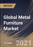 Global Metal Furniture Market By Application, By Type, By Distribution Channel, By Regional Outlook, COVID-19 Impact Analysis Report and Forecast, 2021 - 2027- Product Image