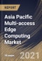 Asia Pacific Multi-access Edge Computing Market By Solution, By End User, By Country, Growth Potential, COVID-19 Impact Analysis Report and Forecast, 2021 - 2027 - Product Thumbnail Image