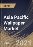 Asia Pacific Wallpaper Market By Product (Vinyl, Nonwoven, Fabric, Paper, and Other Products), By End Use (Commercial and Residential), By Country, Growth Potential, COVID-19 Impact Analysis Report and Forecast, 2021 - 2027- Product Image