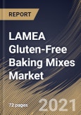 LAMEA Gluten-Free Baking Mixes Market By Product, By Distribution Channel, By Country, Growth Potential, COVID-19 Impact Analysis Report and Forecast, 2021 - 2027- Product Image