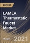 LAMEA Thermostatic Faucet Market By Product (Two Handle Mixers, Single Lever Mixers and Other Products), By End User (Residential and Commercial), By Country, Growth Potential, COVID-19 Impact Analysis Report and Forecast, 2021 - 2027 - Product Thumbnail Image