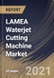 LAMEA Waterjet Cutting Machine Market By Type (Abrasive and Pure), By Application (Automotive, Metal Fabrication, Electronics, Mining, Aerospace & Defense and Others), By Country, Growth Potential, COVID-19 Impact Analysis Report and Forecast, 2021 - 2027 - Product Thumbnail Image