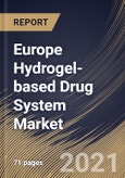Europe Hydrogel-based Drug System Market By Polymer Origin (Synthetic, Natural and Hybrid), By Delivery Route (Ocular, Subcutaneous, Oral Cavity, Topical and Other Delivery Routes), By Country, Growth Potential, COVID-19 Impact Analysis Report and Forecast, 2021 - 2027- Product Image