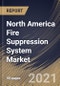 North America Fire Suppression System Market By Product (Fire Extinguisher and Fire Sprinkler), By Application (Industrial, Commercial and Residential), By Country, Growth Potential, COVID-19 Impact Analysis Report and Forecast, 2021 - 2027 - Product Thumbnail Image