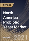 North America Probiotic Yeast Market By Application (Nutrition and Supplement, Animal Feed and Food & Beverages), By Type (Powder and Capsules), By Sales Channel (Offline and Online), By Country, Growth Potential, COVID-19 Impact Analysis Report and Forecast, 2021 - 2027- Product Image