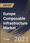 Europe Composable Infrastructure Market By Component (Hardware and Software), By Industry Vertical (IT & Telecom, BFSI, Healthcare, Retail & Consumer Goods, Manufacturing and Others), By Country, Growth Potential, COVID-19 Impact Analysis Report and Forecast, 2021 - 2027 - Product Thumbnail Image