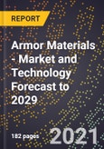 Armor Materials - Market and Technology Forecast to 2029- Product Image