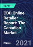 CBD Online Retailer Report: The Canadian Market- Product Image