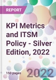 KPI Metrics and ITSM Policy - Silver Edition, 2022- Product Image