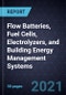 2021 Growth Opportunities in Flow Batteries, Fuel Cells, Electrolyzers, and Building Energy Management Systems - Product Image