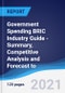 Government Spending BRIC (Brazil, Russia, India, China) Industry Guide - Summary, Competitive Analysis and Forecast to 2025 - Product Thumbnail Image
