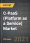 C-PaaS (Platform as a Service) Market - Analysis By End User, Type, Enterprise Size, By Region, By Country (2021 Edition): Market Insights and Forecast with Impact of COVID-19 (2021-2026) - Product Thumbnail Image