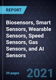Growth Opportunities in Biosensors, Smart Sensors, Wearable Sensors, Speed Sensors, Gas Sensors, and AI Sensors- Product Image