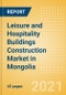 Leisure and Hospitality Buildings Construction Market in Mongolia - Market Size and Forecasts to 2025 (including New Construction, Repair and Maintenance, Refurbishment and Demolition and Materials, Equipment and Services costs) - Product Thumbnail Image