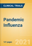 Pandemic Influenza - Global Clinical Trials Review, H2, 2021- Product Image