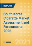 South Korea Cigarette Market Assessment and Forecasts to 2025 - Analyzing Product Categories and Segments, Distribution Channel, Competitive Landscape and Consumer Segmentation- Product Image