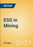 ESG (Environmental, Social, and Governance) in Mining - Thematic Research- Product Image