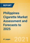 Philippines Cigarette Market Assessment and Forecasts to 2025 - Analyzing Product Categories and Segments, Distribution Channel, Competitive Landscape and Consumer Segmentation- Product Image