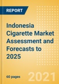 Indonesia Cigarette Market Assessment and Forecasts to 2025 - Analyzing Product Categories and Segments, Distribution Channel, Competitive Landscape and Consumer Segmentation- Product Image