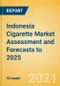 Indonesia Cigarette Market Assessment and Forecasts to 2025 - Analyzing Product Categories and Segments, Distribution Channel, Competitive Landscape and Consumer Segmentation - Product Thumbnail Image
