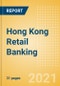 Hong Kong Retail Banking - Competitor Benchmarking 2021 - Product Thumbnail Image