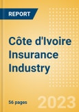 Côte d'Ivoire Insurance Industry - Key Trends and Opportunities to 2027- Product Image