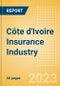 Côte d'Ivoire Insurance Industry - Key Trends and Opportunities to 2027 - Product Thumbnail Image